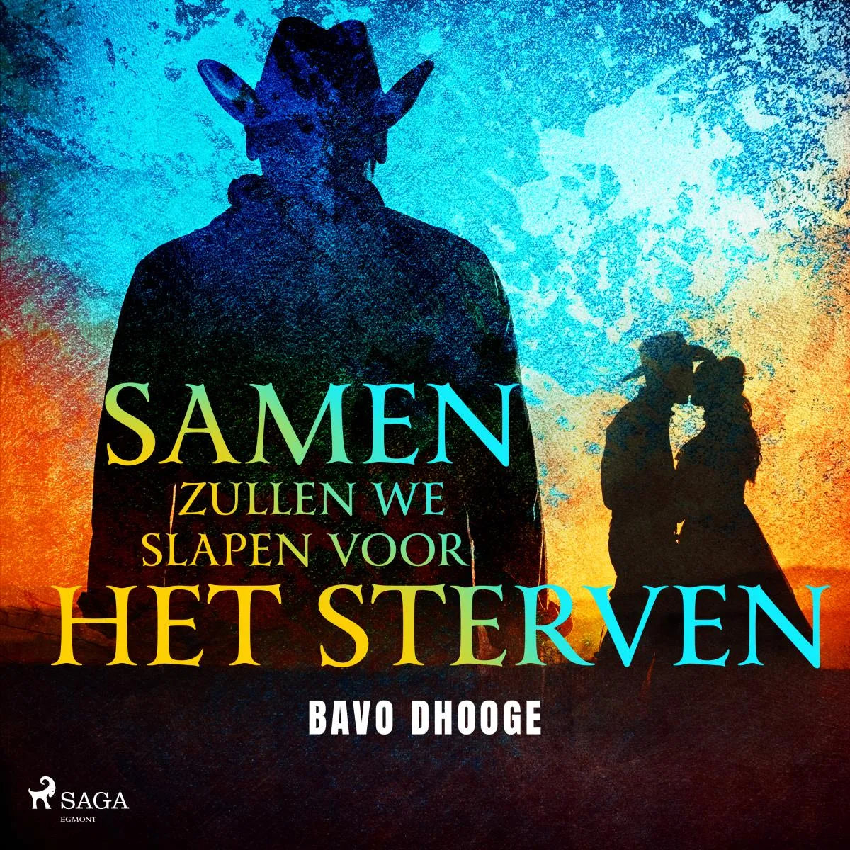 Cover: Samen zullen we slapen voor het sterven (Hörbuch Download) von Bavo Dhooge