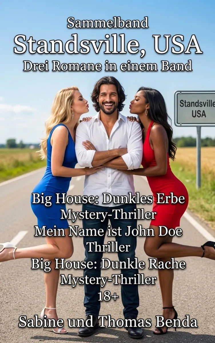 Cover: Sammelband Standsville, USA - Drei Romane in einem Band (E-Book) von Thomas Benda