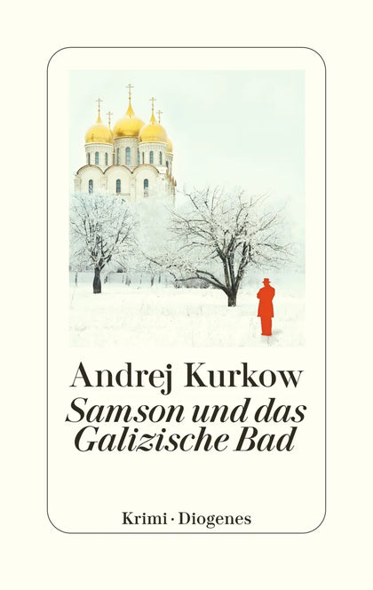 Buchcover von 'Samson und das Galizische Bad' - Gebundene Ausgabe von Andrej Kurkow