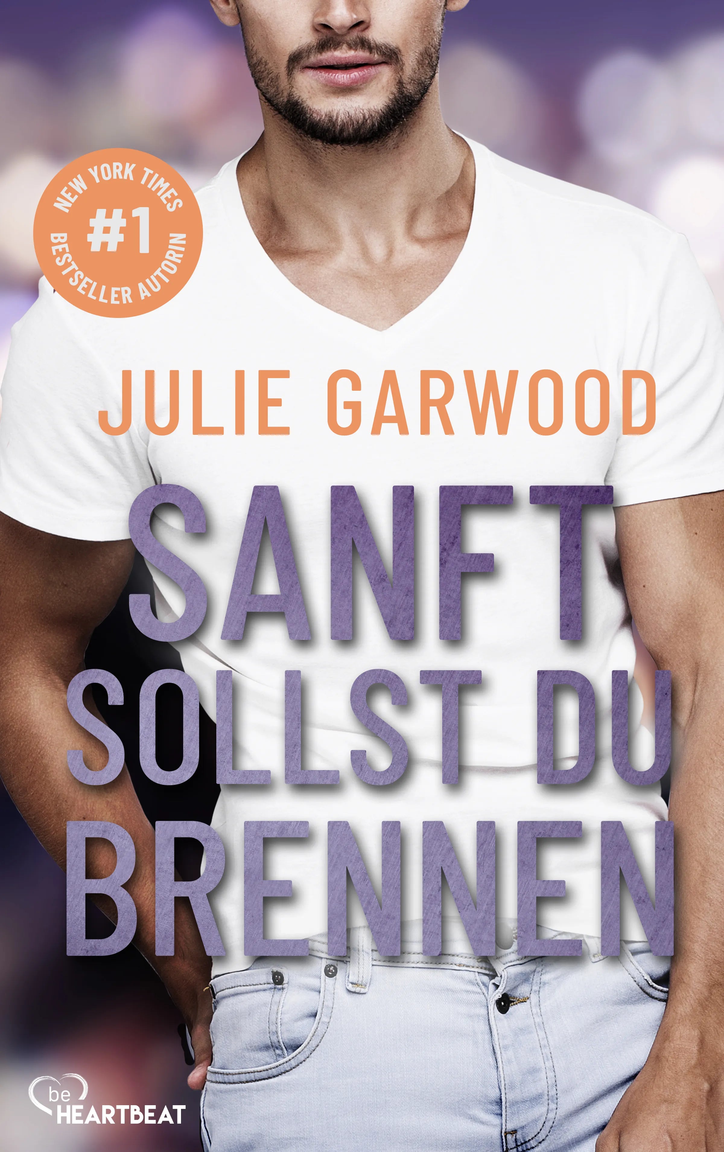 Cover: Sanft sollst du brennen (E-Book) von Julie Garwood