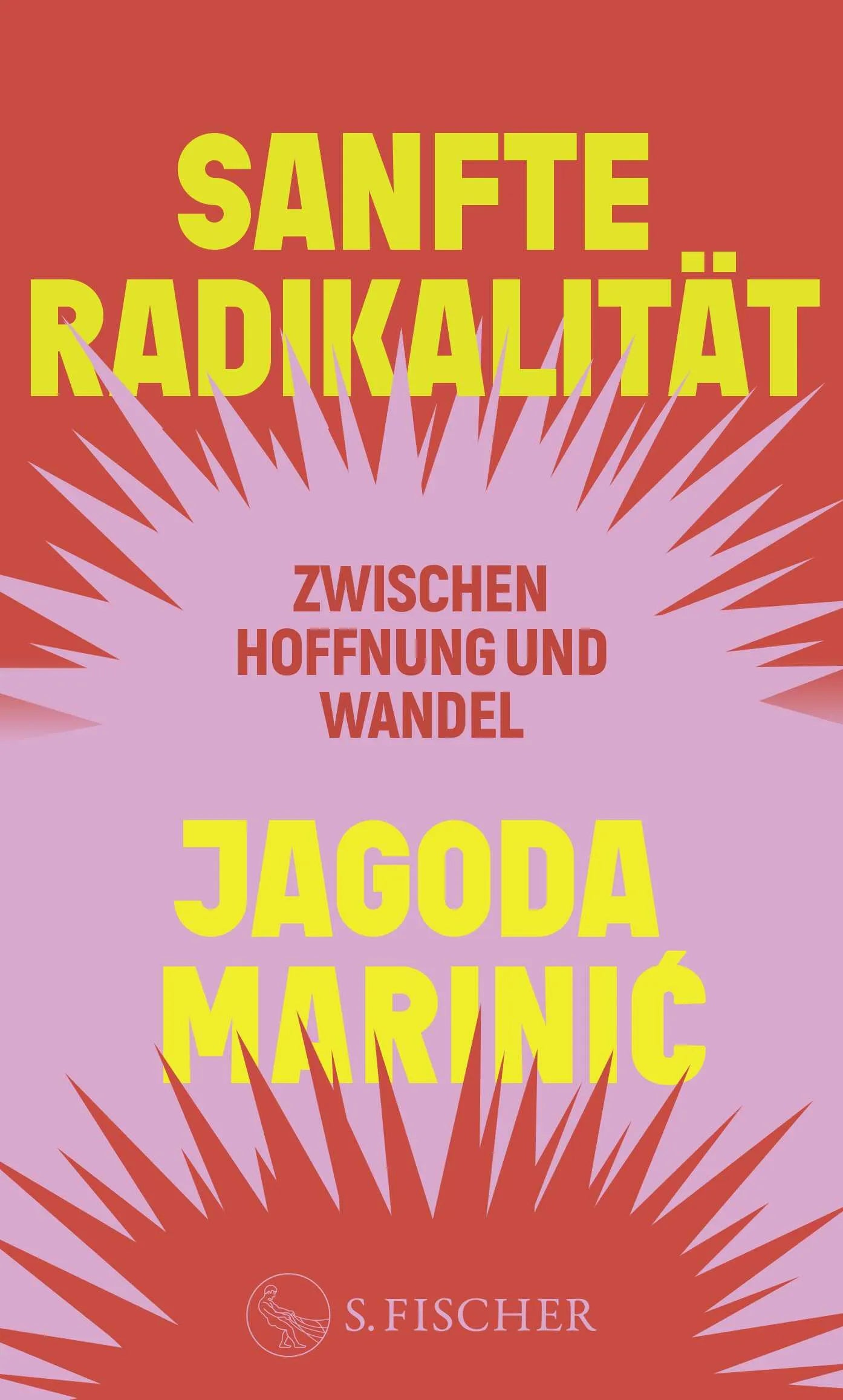 Buchcover von 'Sanfte Radikalität' - Gebundene Ausgabe von Jagoda Marinić