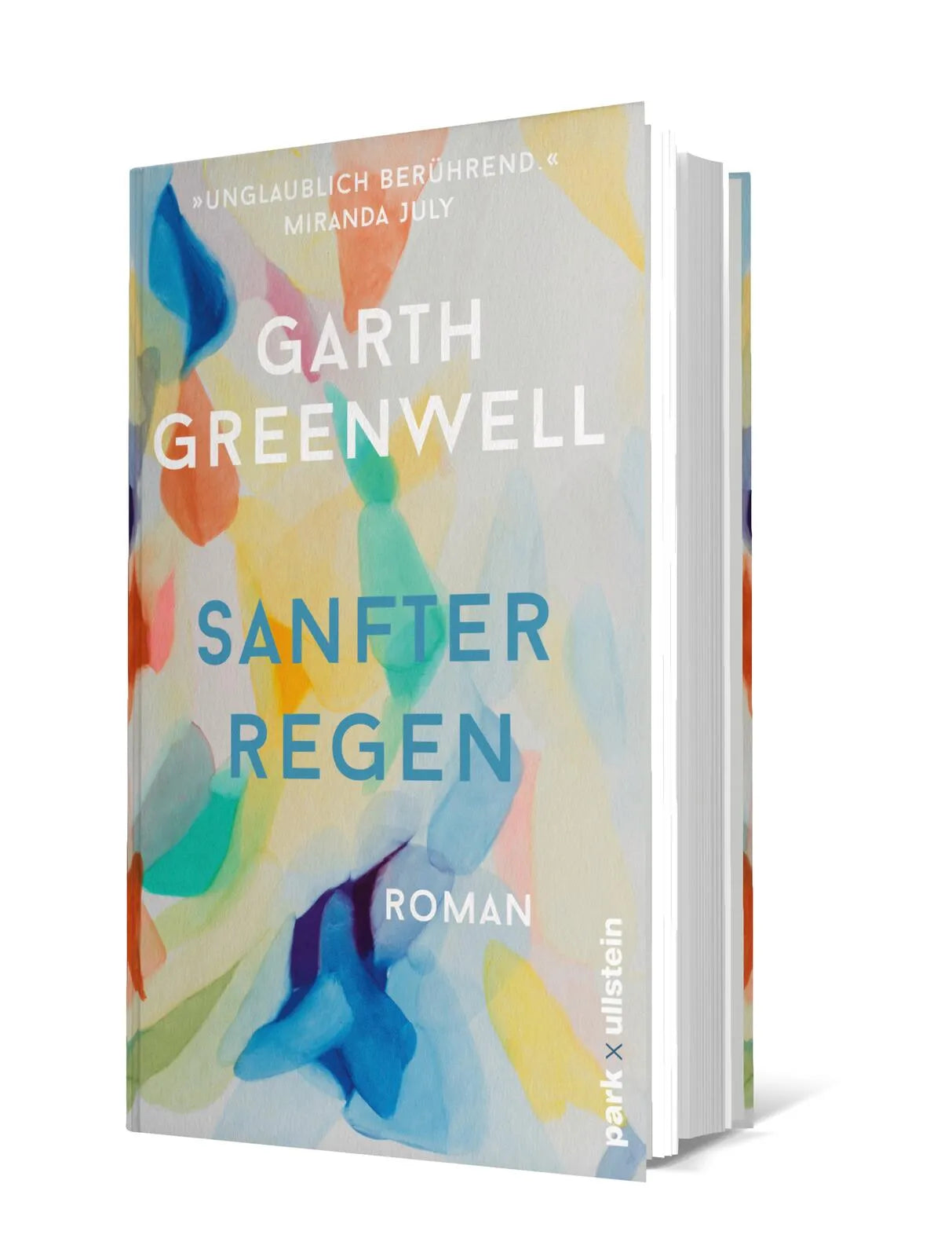 Garth Greenwell - Sanfter Regen