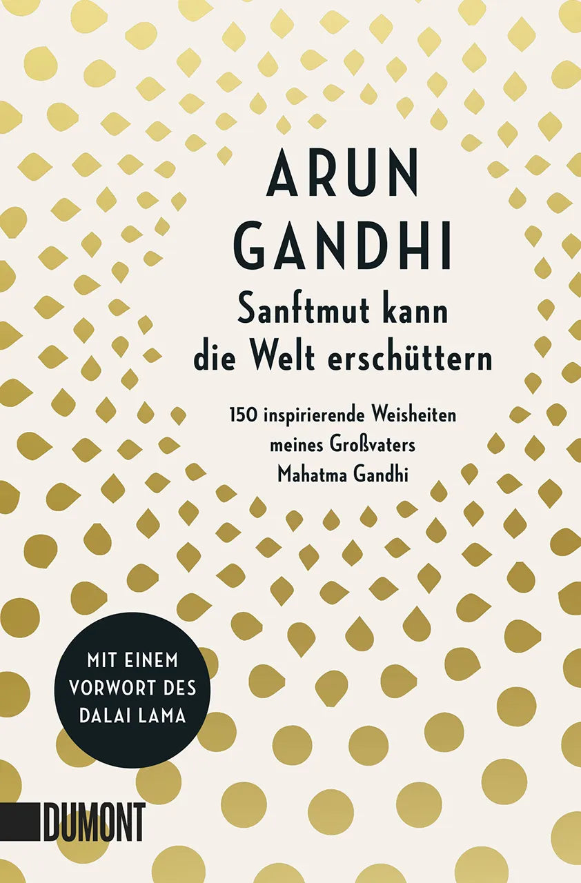 Buchcover von 'Sanftmut kann die Welt erschüttern' - Taschenbuch von Arun Gandhi
