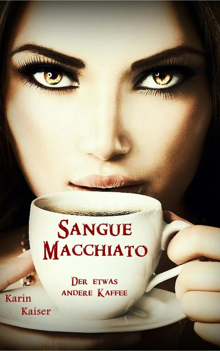 Cover: Sangue Macchiato (E-Book) von Karin Kaiser