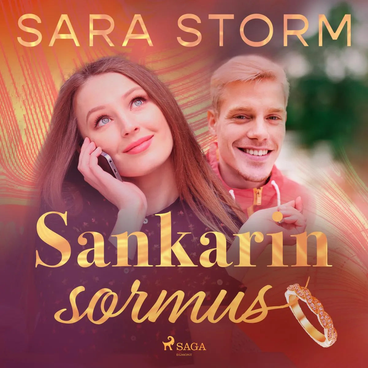 Cover: Sankarin sormus (Hörbuch Download) von Sara Storm