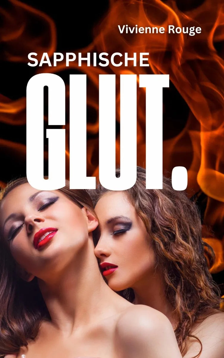 Cover: Sapphische Glut (E-Book) von Vivienne Rouge