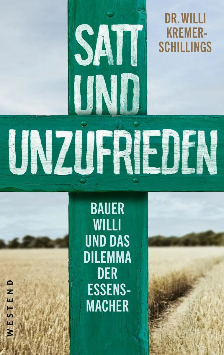 Cover: Satt und unzufrieden (E-Book) von Willi Kremer-Schillings