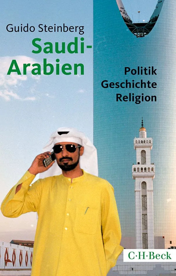 Buchcover von 'Saudi-Arabien' - Taschenbuch von Guido Steinberg