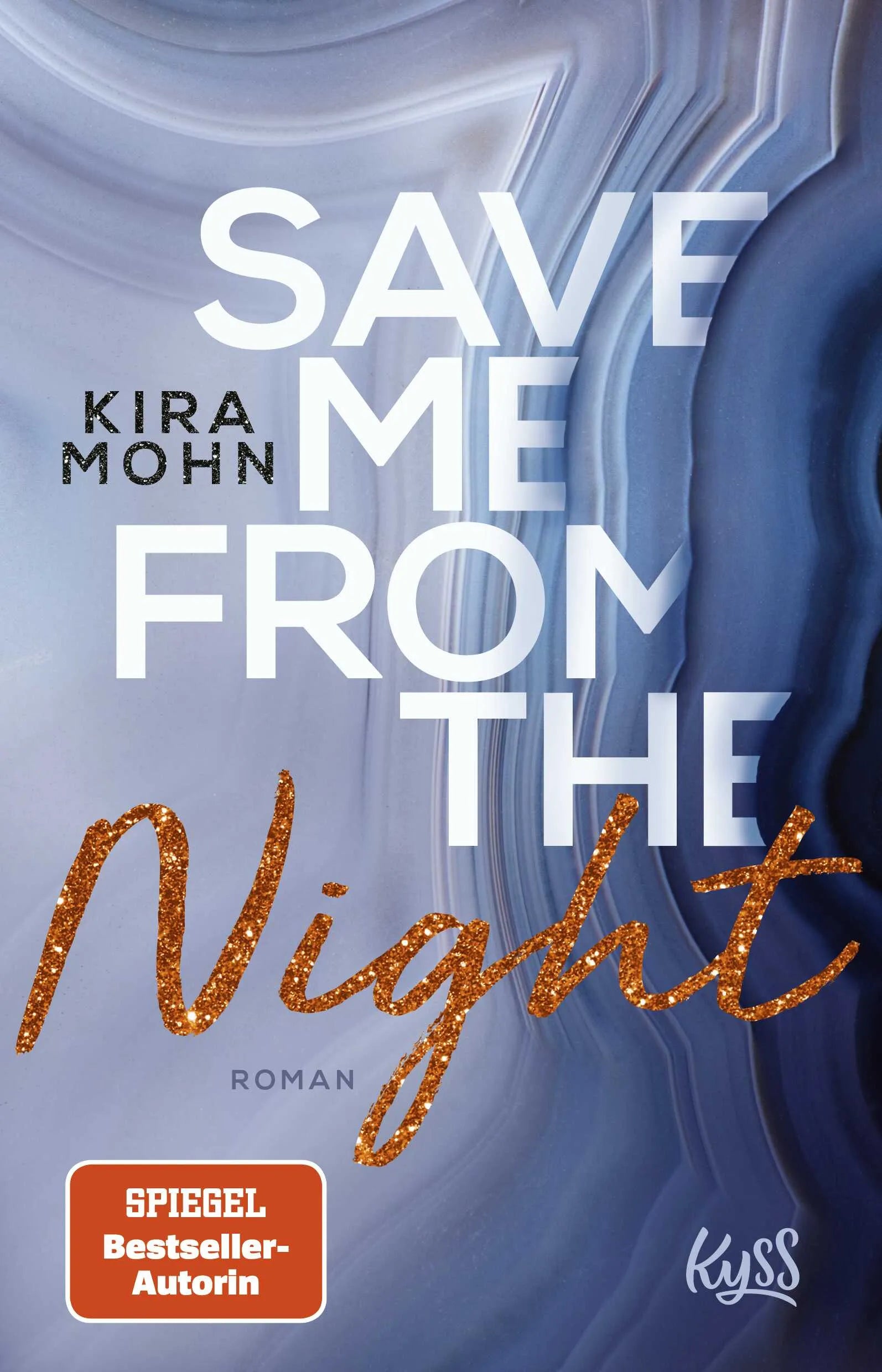 Buchcover von 'Save me from the Night' - Paperback von Kira Mohn
