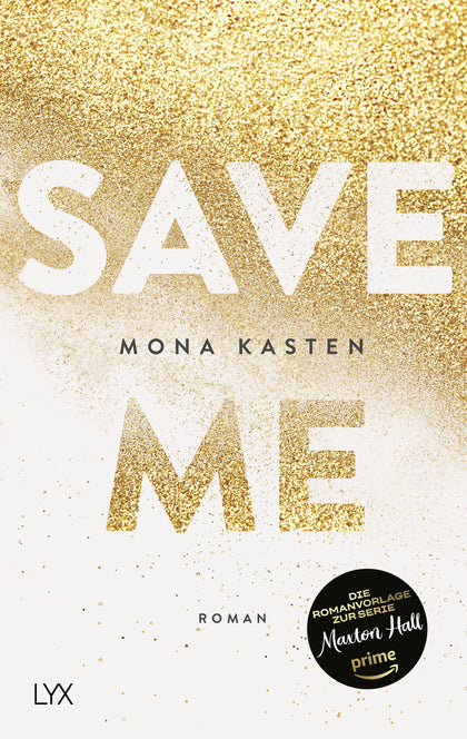 Cover: Save Me (Paperback) von Mona Kasten
