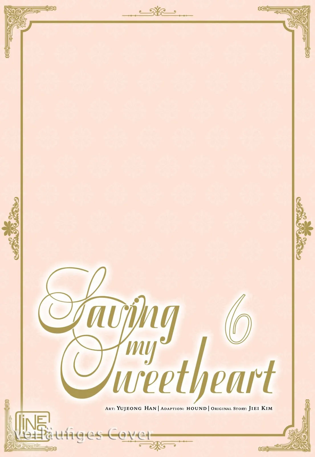 Cover: Saving my Sweetheart 6 (Taschenbuch) von Yujeong Han