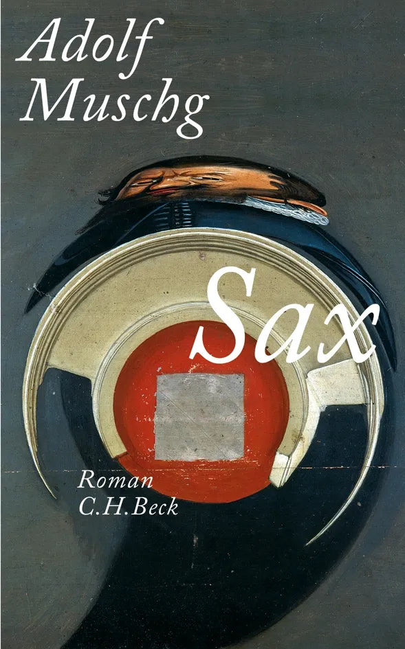 Buchcover von 'Sax' - Gebundene Ausgabe von Adolf Muschg