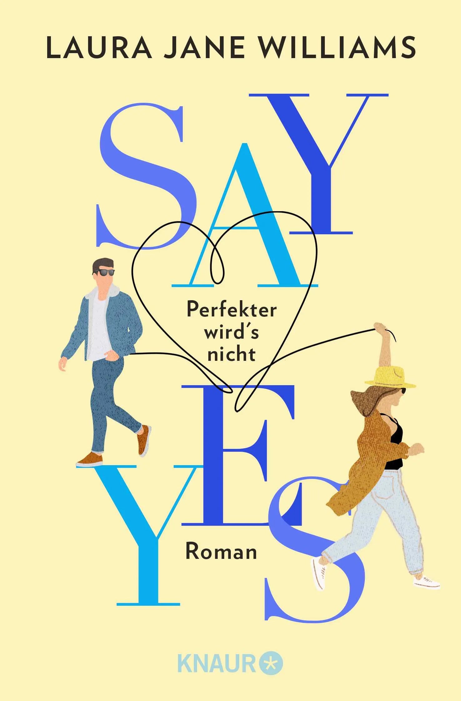 Buchcover von 'Say yes - Perfekter wird‘s nicht' - Taschenbuch von Laura Jane Williams