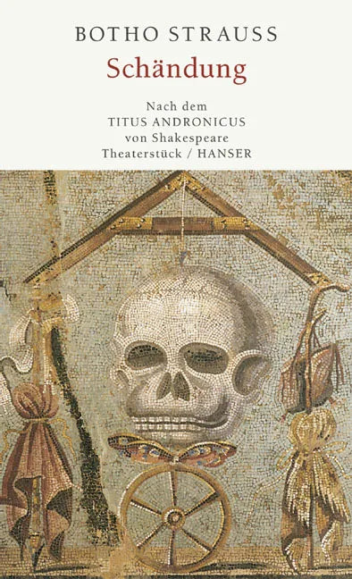 Buchcover von 'Schändung' - Taschenbuch von Botho Strauß