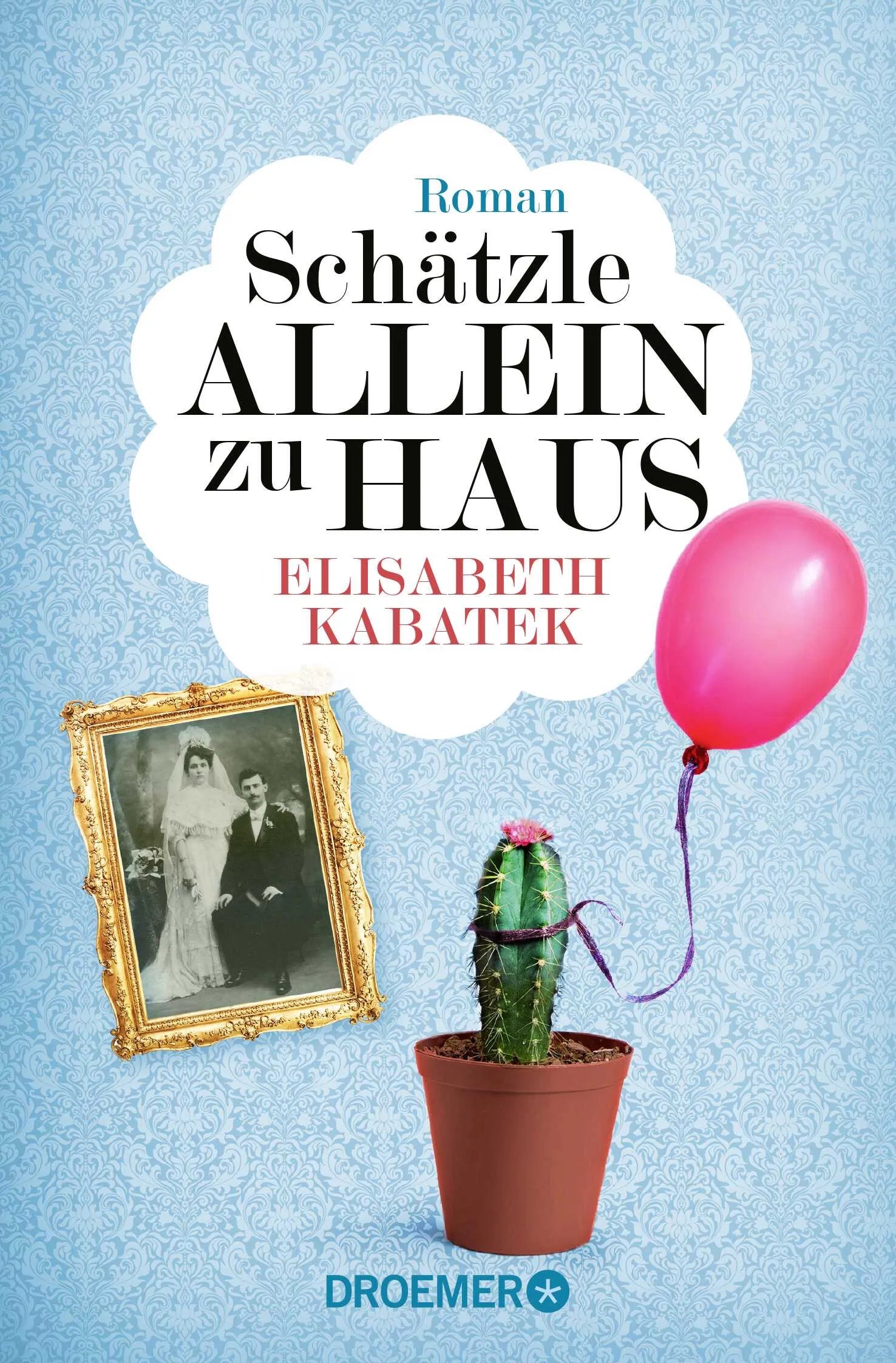 Buchcover von 'Schätzle allein zu Haus' - Taschenbuch von Elisabeth Kabatek
