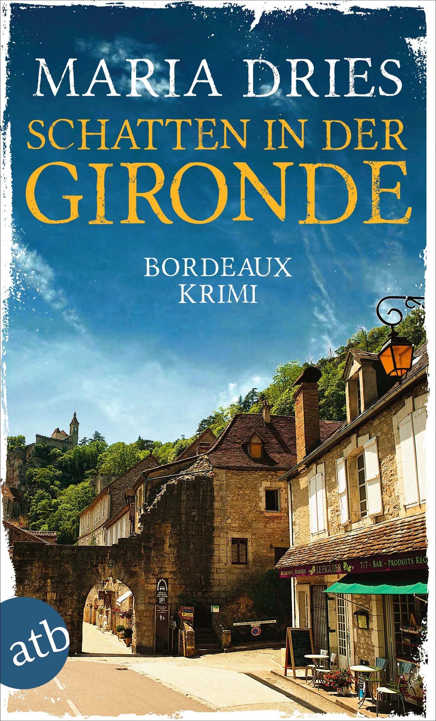 Buchcover von 'Schatten in der Gironde' - Taschenbuch von Maria Dries