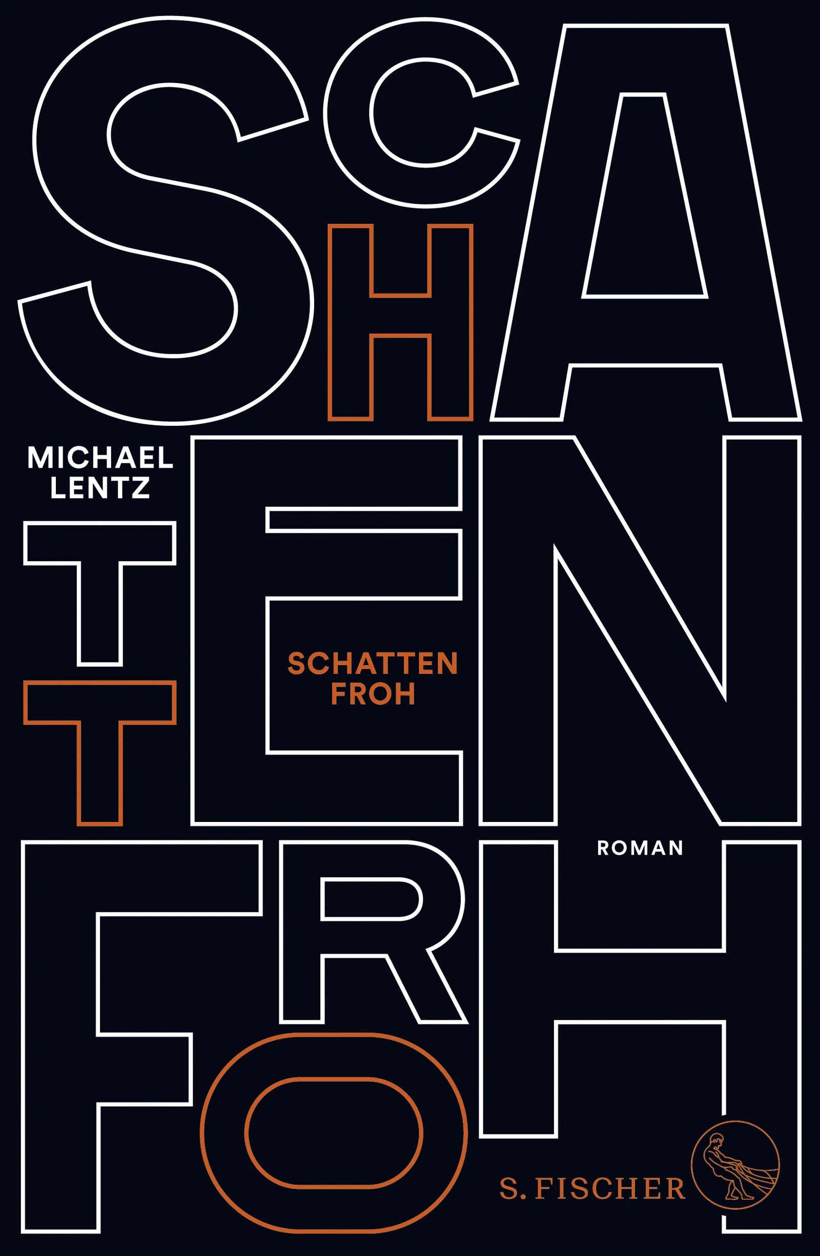 Buchcover von 'Schattenfroh' - Gebundene Ausgabe von Michael Lentz