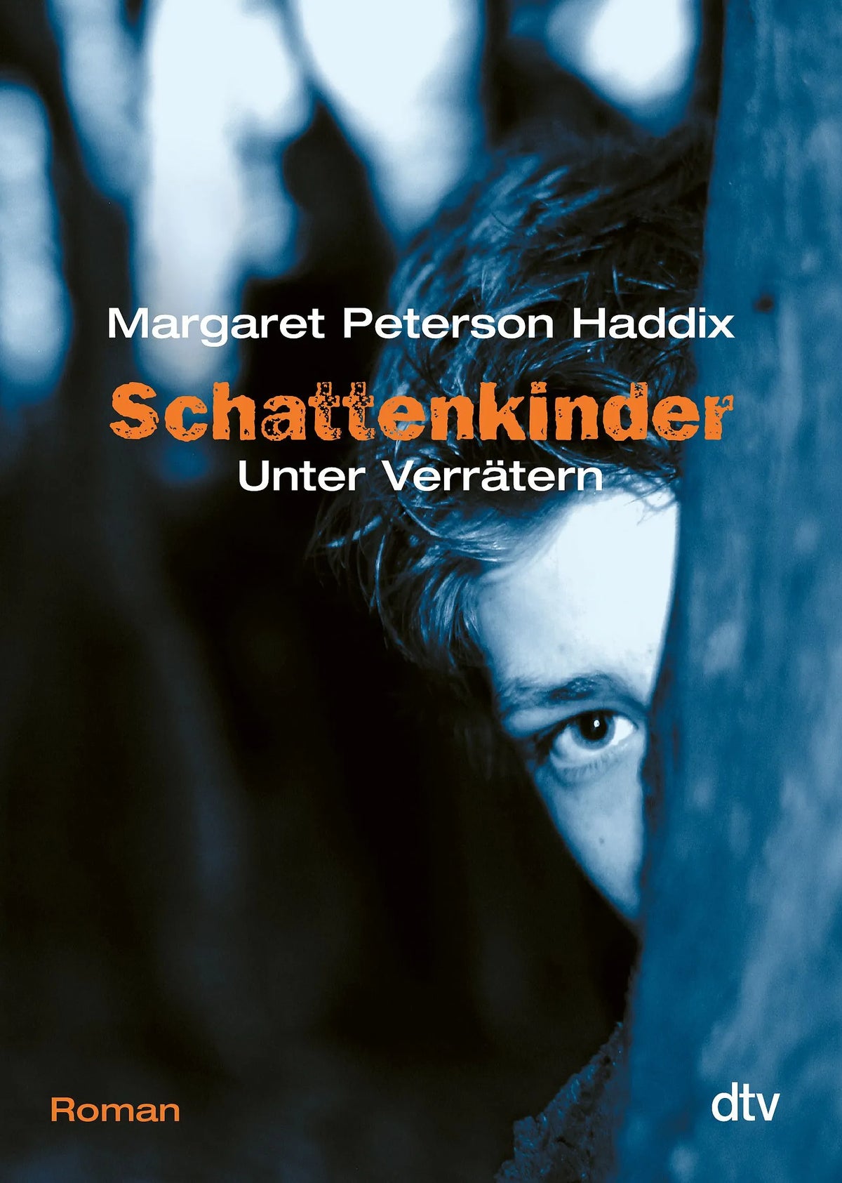 Cover: Schattenkinder. Unter Verrätern (Taschenbuch) von Margaret Peterson Haddix