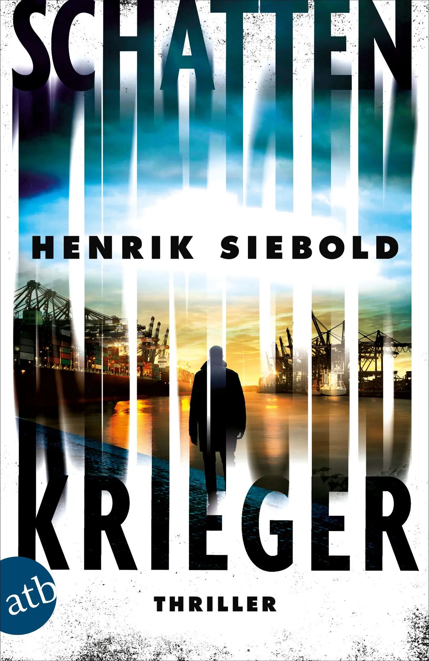 Buchcover von 'Schattenkrieger' - Taschenbuch von Henrik Siebold