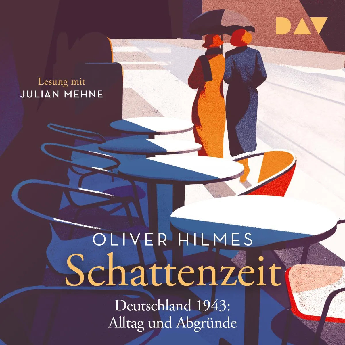 Cover: Schattenzeit. Deutschland 1943: Alltag und Abgründe (Hörbuch Download) von Oliver Hilmes