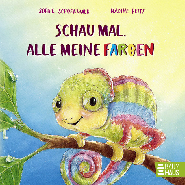 Buchcover von 'Schau mal, alle meine Farben' - Gebundene Ausgabe von Sophie Schoenwald