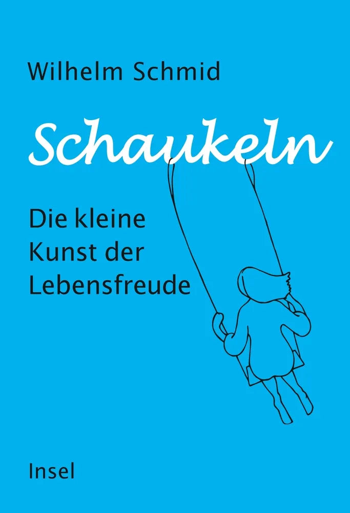 Cover: Schaukeln (E-Book) von Wilhelm Schmid