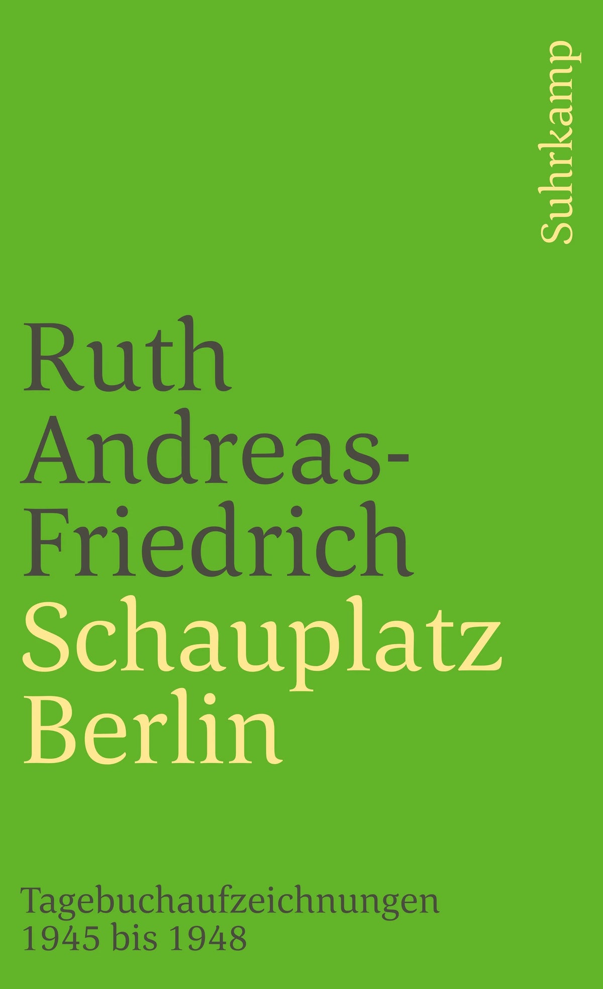 Buchcover von 'Schauplatz Berlin' - Taschenbuch von Ruth Andreas-Friedrich