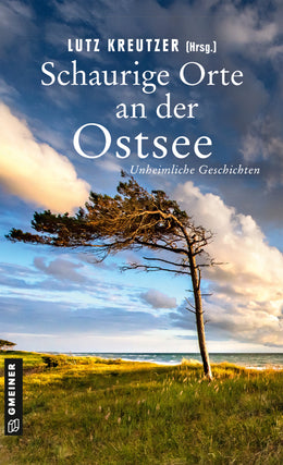 Cover: Schaurige Orte an der Ostsee (E-Book) von Christa von Bernuth