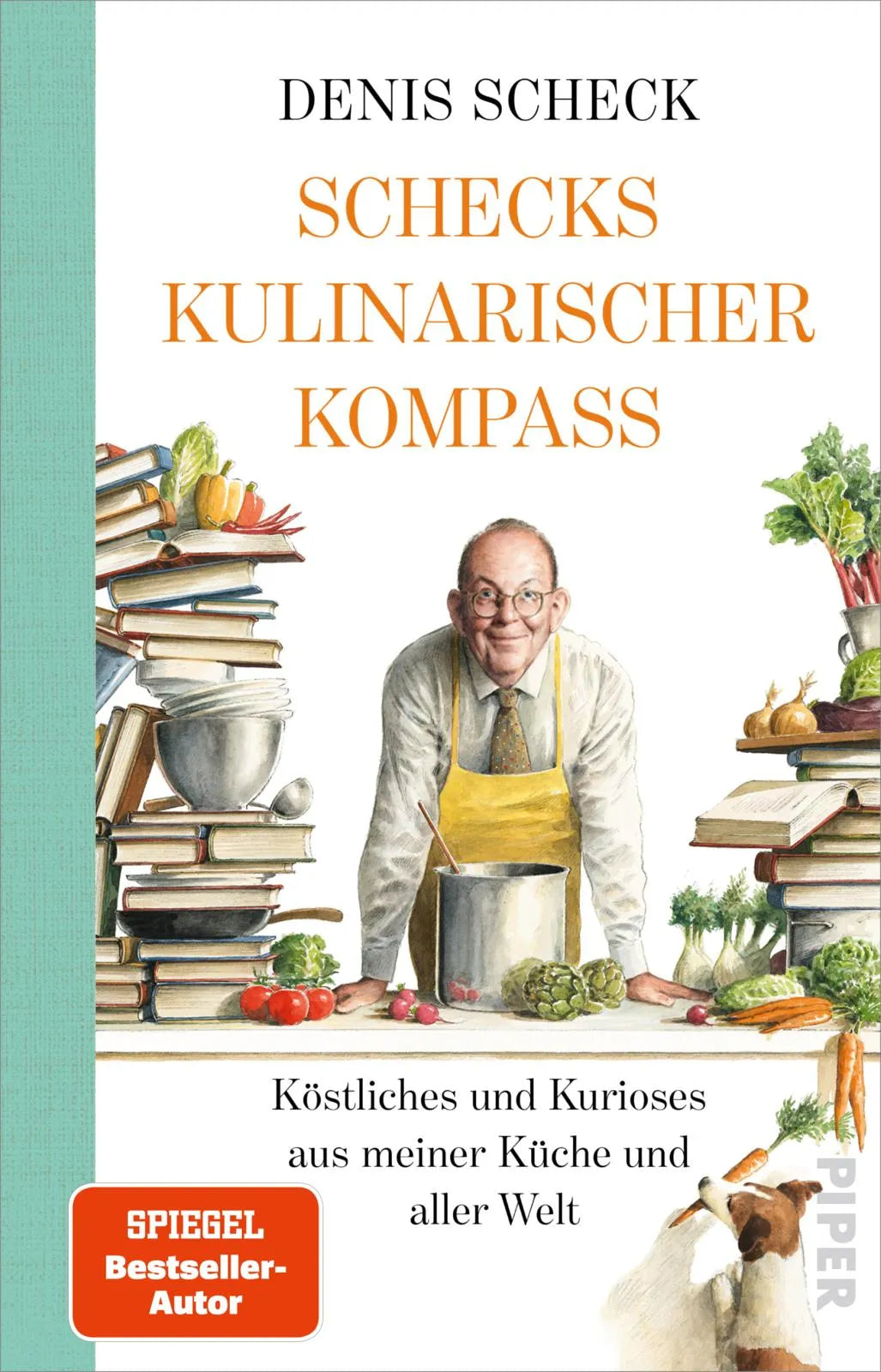 Buchcover von 'Schecks kulinarischer Kompass' - Gebundene Ausgabe von Denis Scheck