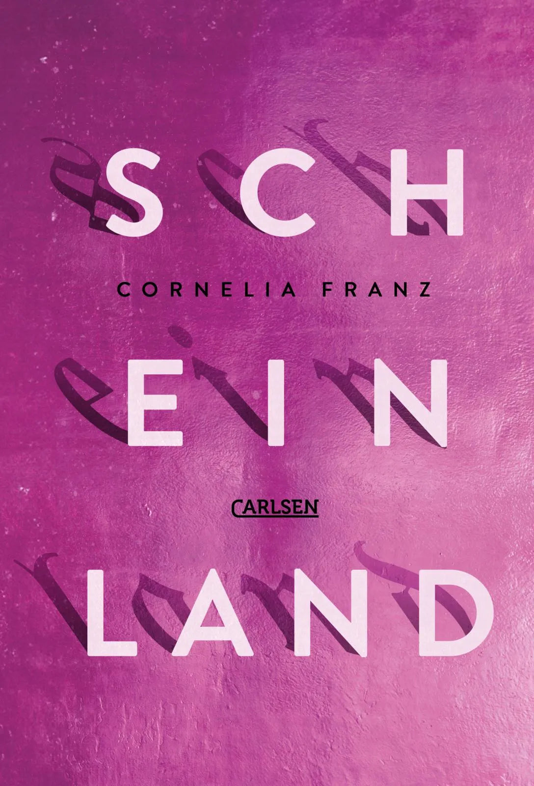 Buchcover von 'Scheinland' - Gebundene Ausgabe von Cornelia Franz
