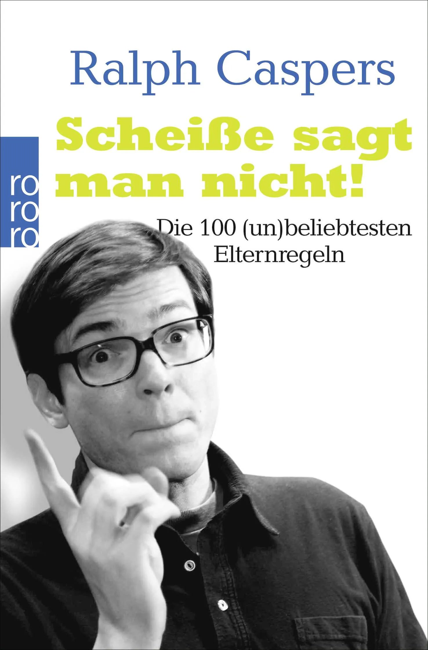Buchcover von 'Scheiße sagt man nicht!' - Taschenbuch von Ralph Caspers