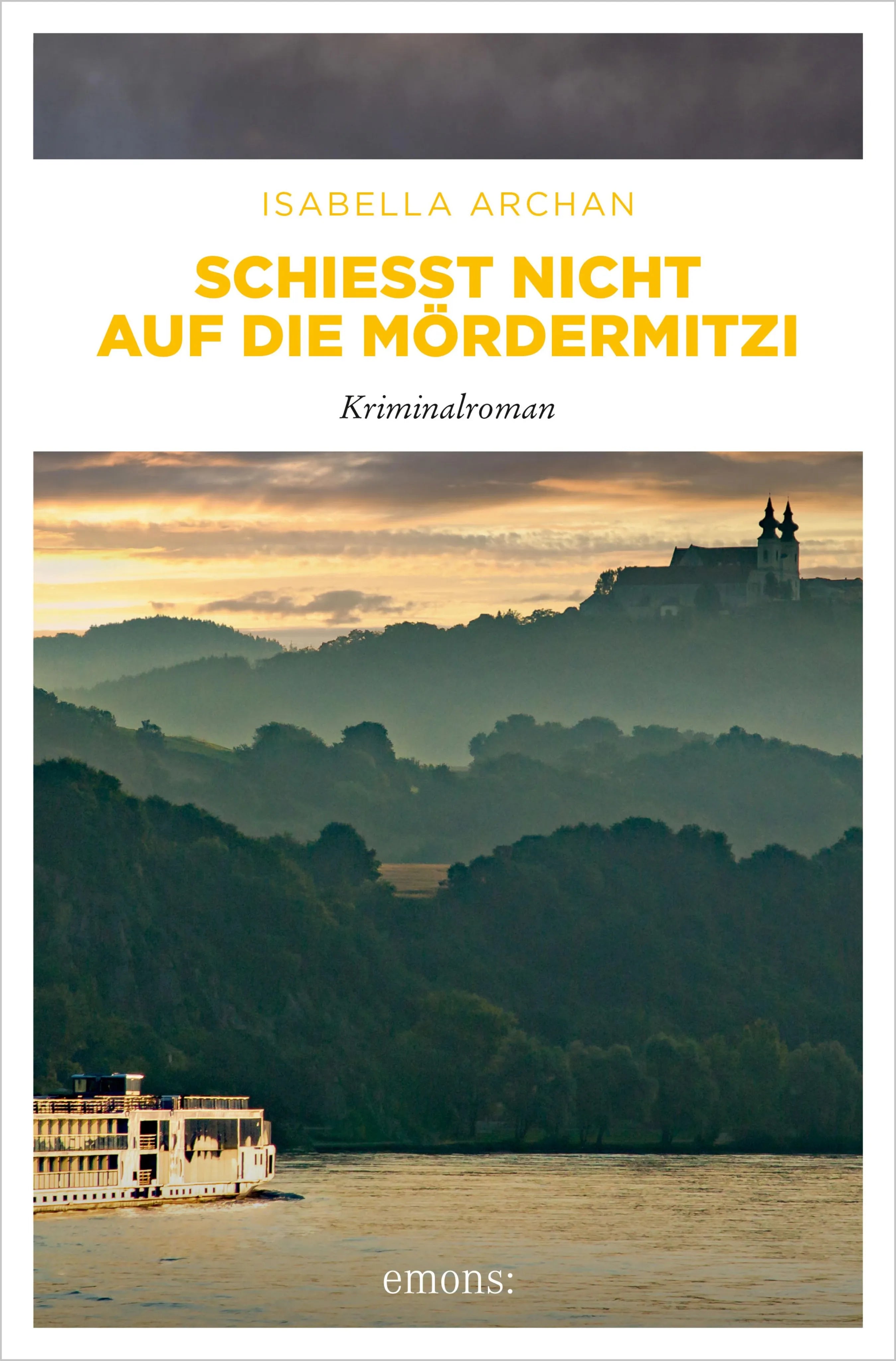 Cover: Schießt nicht auf die MörderMitzi (E-Book) von Isabella Archan