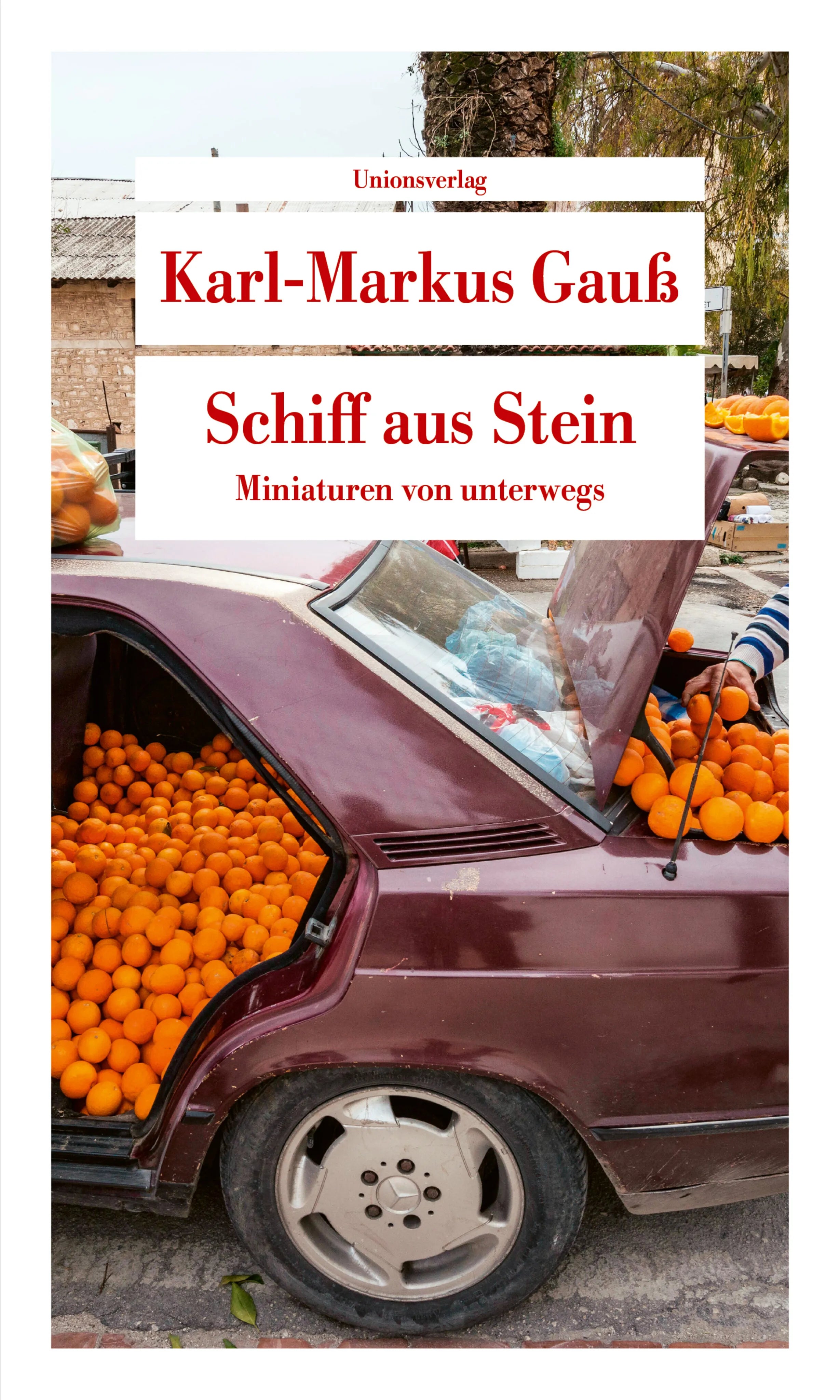 Cover: Schiff aus Stein (Taschenbuch) von Karl-Markus Gauß