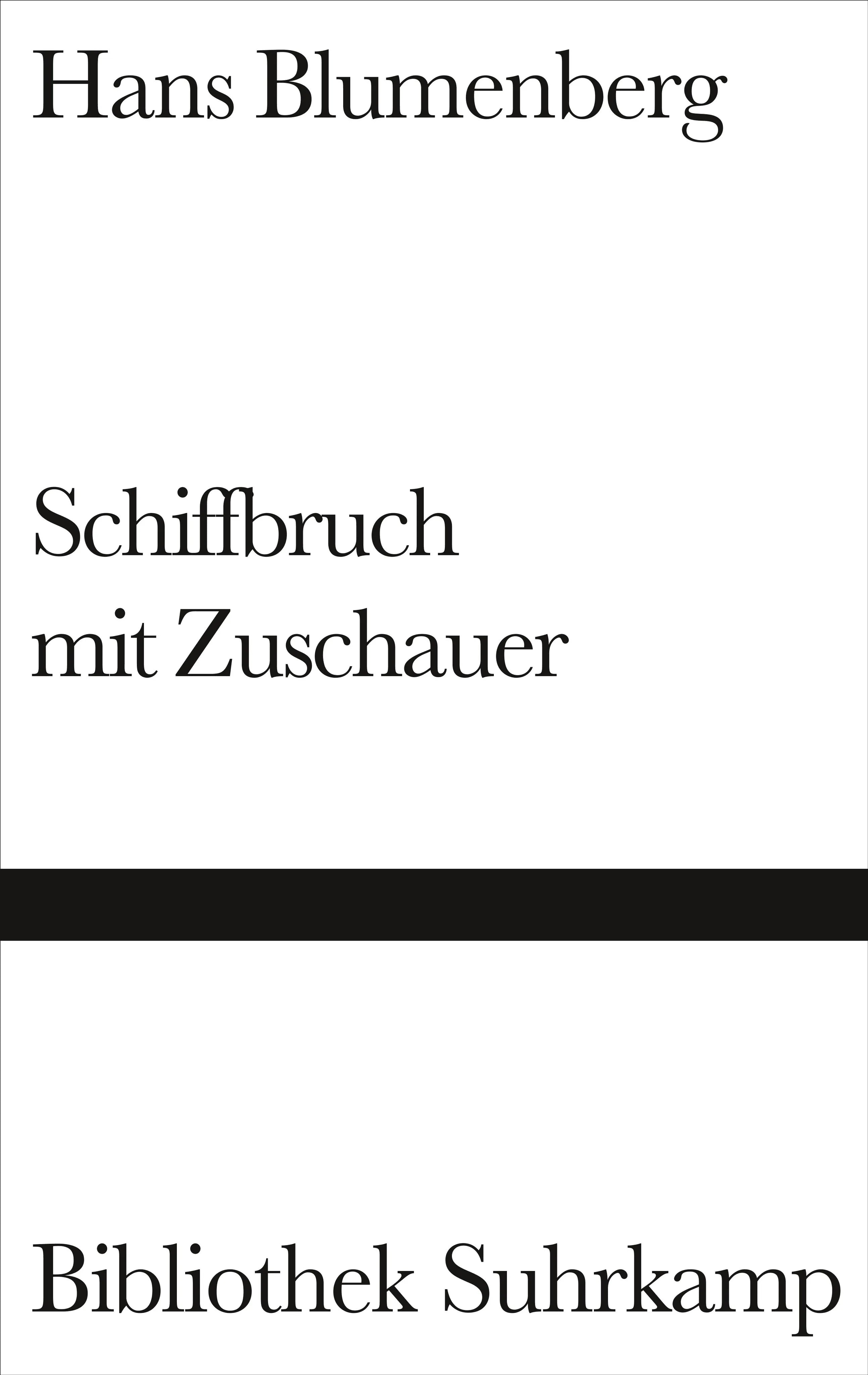 Buchcover von 'Schiffbruch mit Zuschauer' - Gebundene Ausgabe von Hans Blumenberg