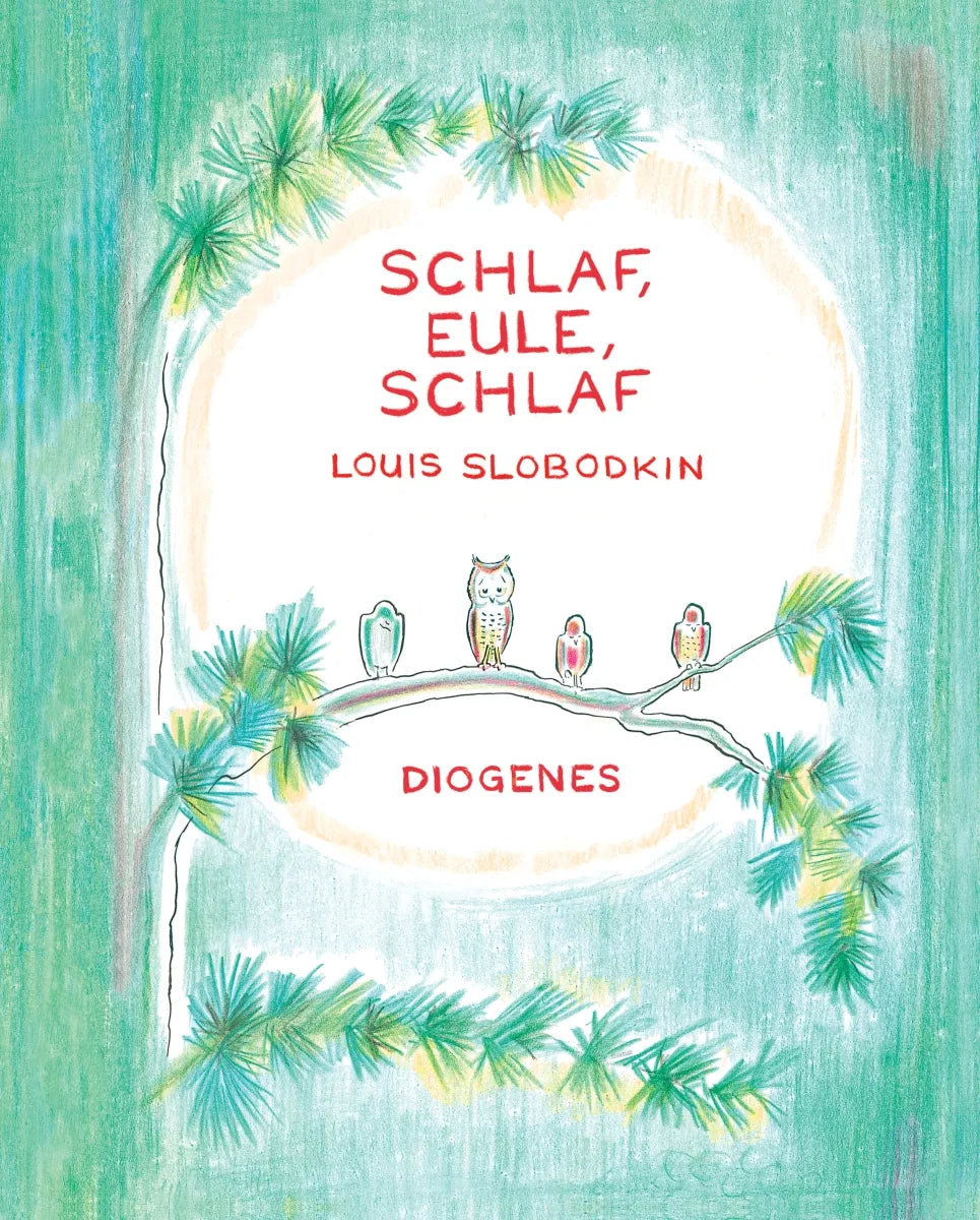 Buchcover von 'Schlaf, Eule, schlaf' - Gebundene Ausgabe von Louis Slobodkin