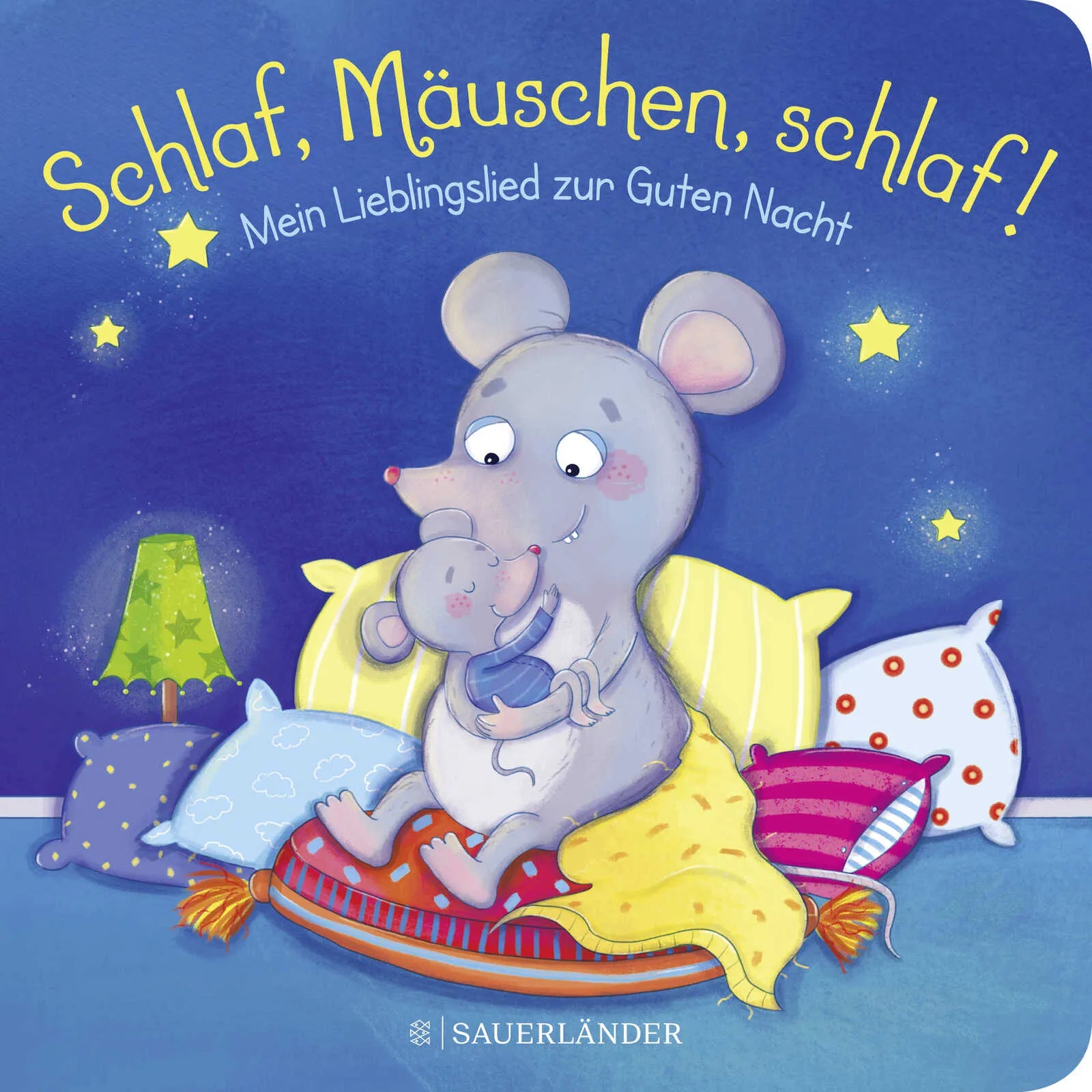 Buchcover von 'Schlaf, Mäuschen, schlaf! Mein Lieblingslied zur Guten Nacht' - Gebundene Ausgabe von Carla Häfner