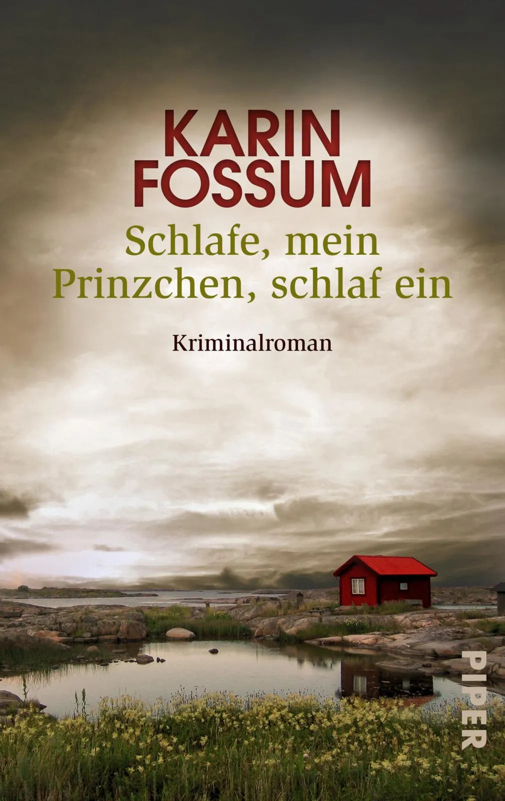 Buchcover von 'Schlafe, mein Prinzchen, schlaf ein' - Taschenbuch von Karin Fossum