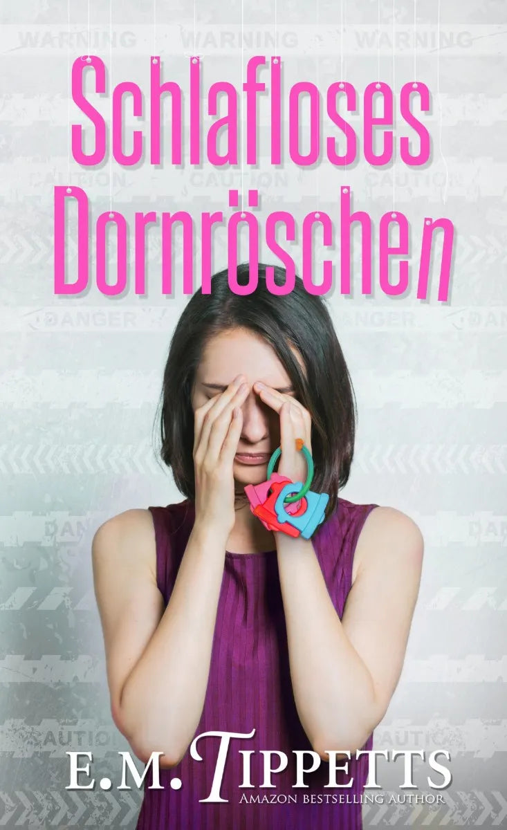 Cover: Schlafloses Dornröschen (E-Book) von E.M. Tippetts