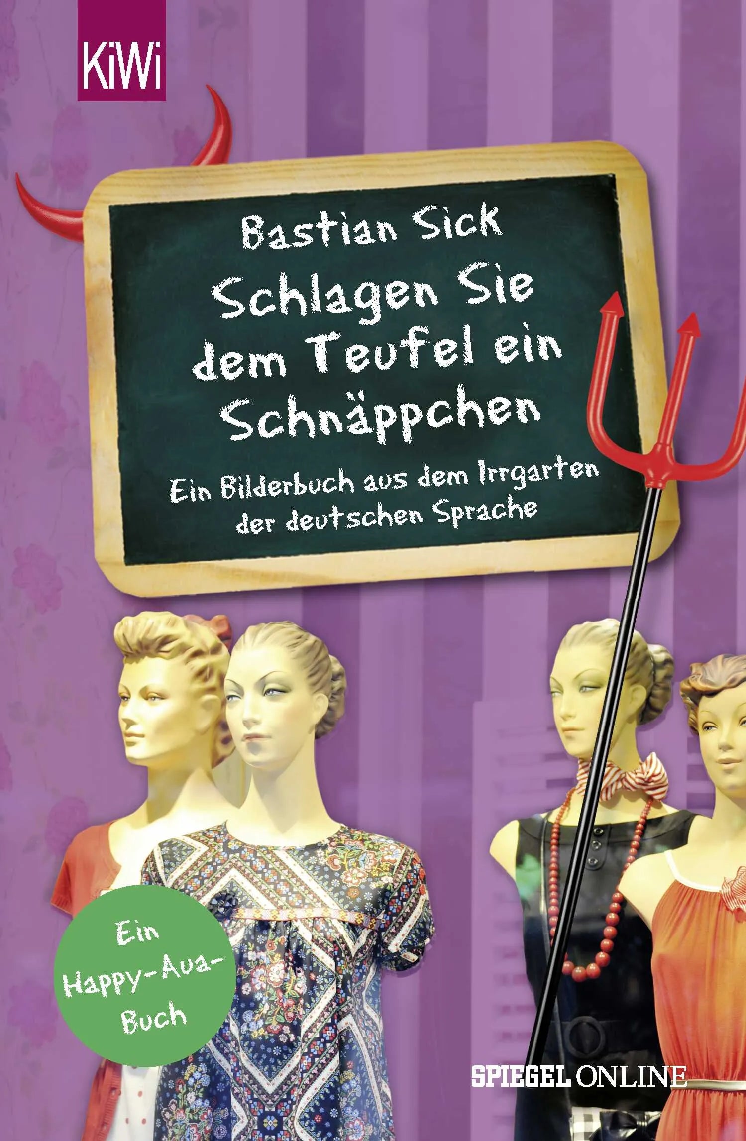 Buchcover von '"Schlagen Sie dem Teufel ein Schnäppchen"' - Taschenbuch von Bastian Sick