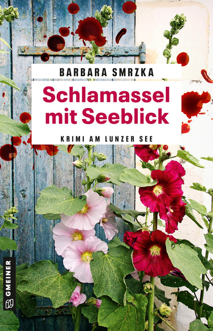 Cover: Schlamassel mit Seeblick (E-Book) von Barbara Smrzka