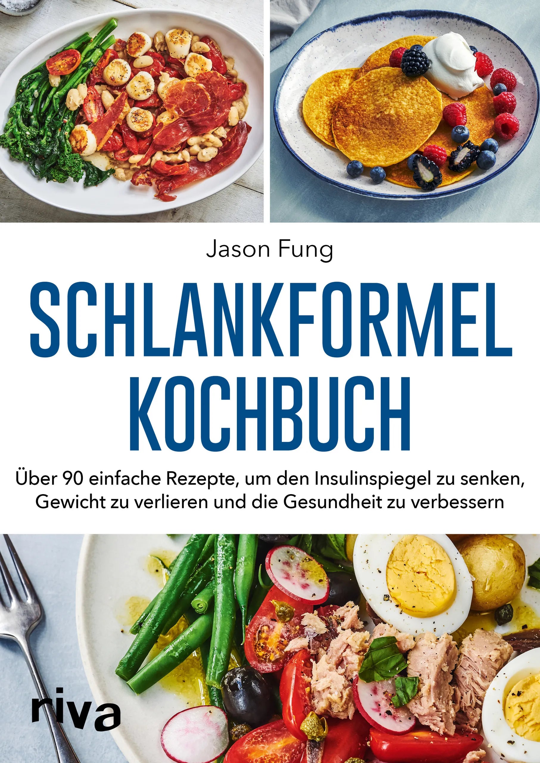 Buchcover von 'Schlankformel-Kochbuch' - Taschenbuch von Jason Fung