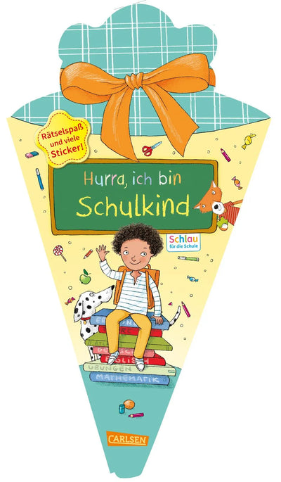 Schlau für die Schule: Hurra, ich bin Schulkind