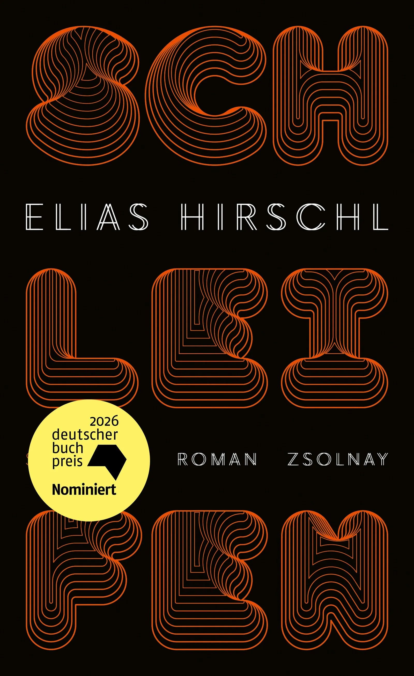 Cover: Schleifen (Hardcover) von Elias Hirschl