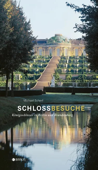 Buchcover von 'Schlossbesuche' - Gebundene Ausgabe von Michael Scherf
