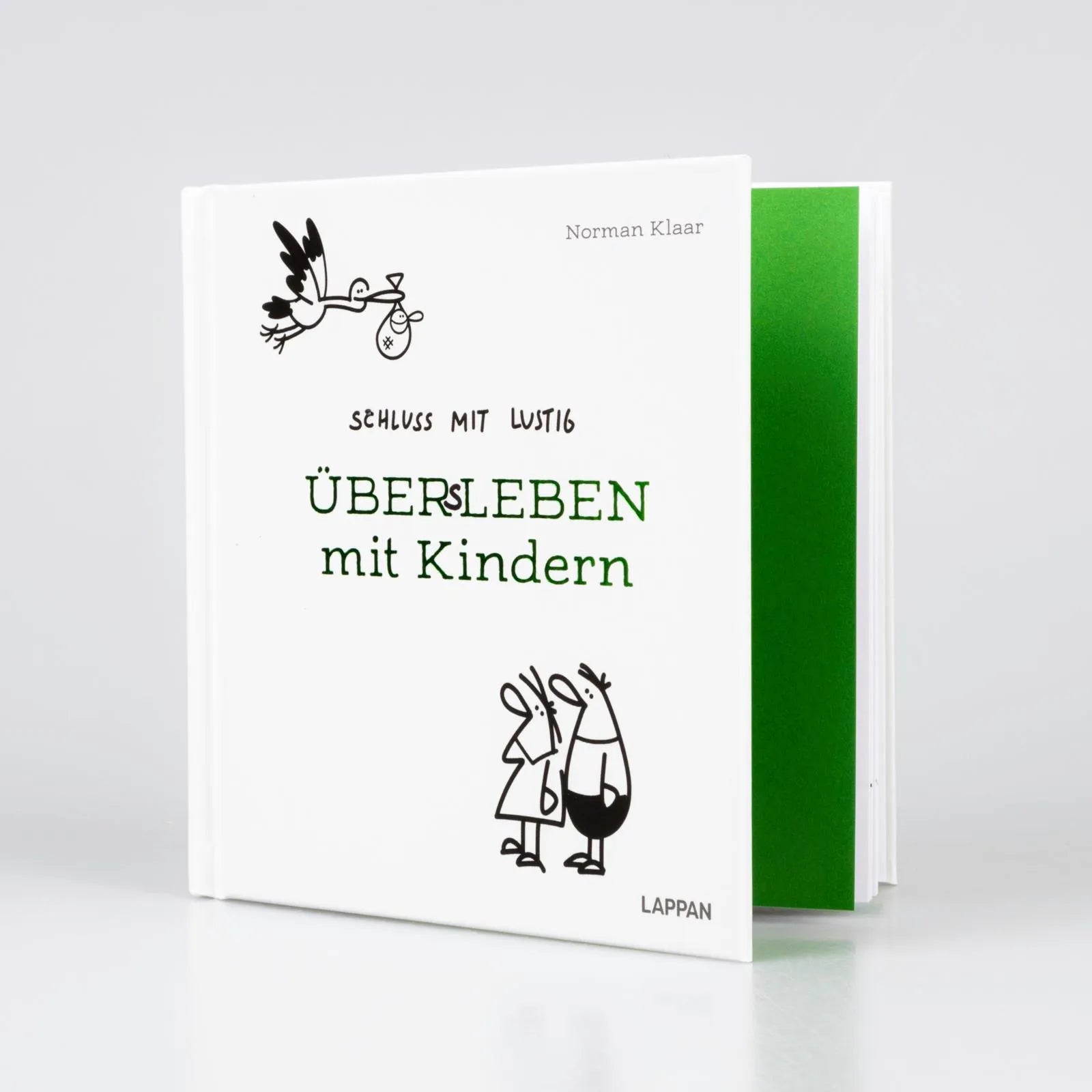 Norman Klaar - Schluss mit lustig: Übers Leben mit Kindern