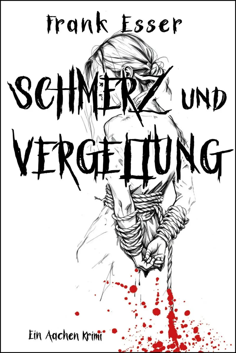 Cover: Schmerz und Vergeltung (E-Book) von Frank Esser
