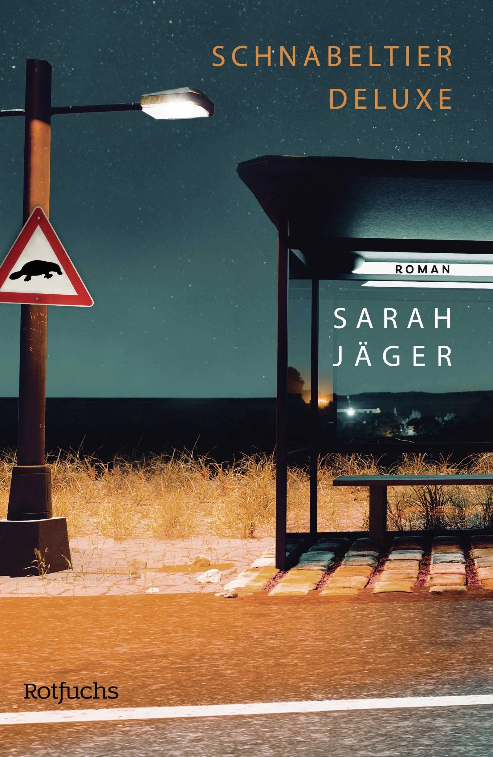 Buchcover von 'Schnabeltier Deluxe' - Gebundene Ausgabe von Sarah Jäger