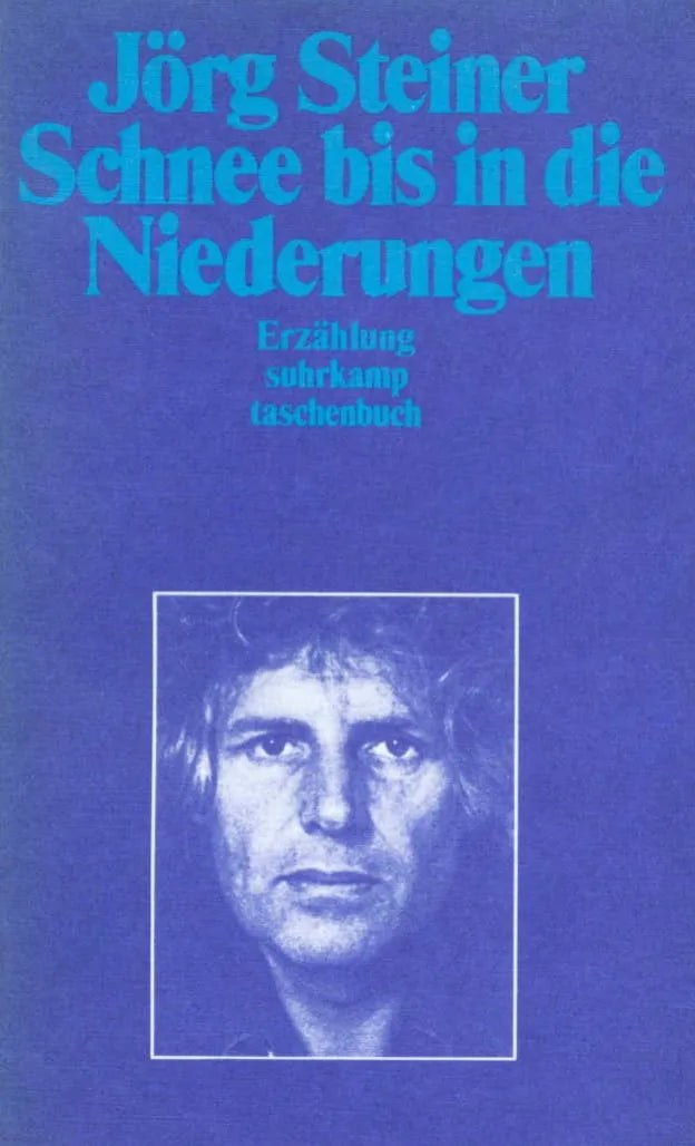 Buchcover von 'Schnee bis in die Niederungen' - Taschenbuch von Jörg Steiner