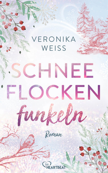 Cover: Schneeflockenfunkeln (E-Book) von Veronika Weiß