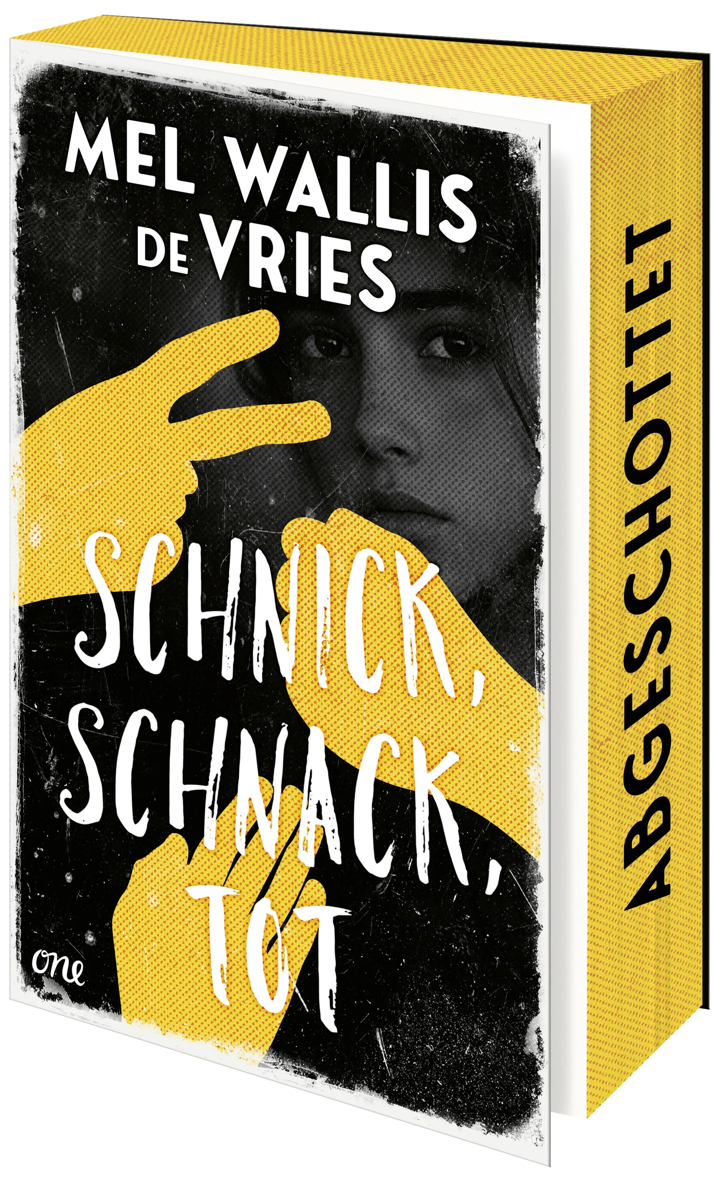Buchcover von 'Schnick, schnack, tot' - Paperback von Mel Wallis de Vries